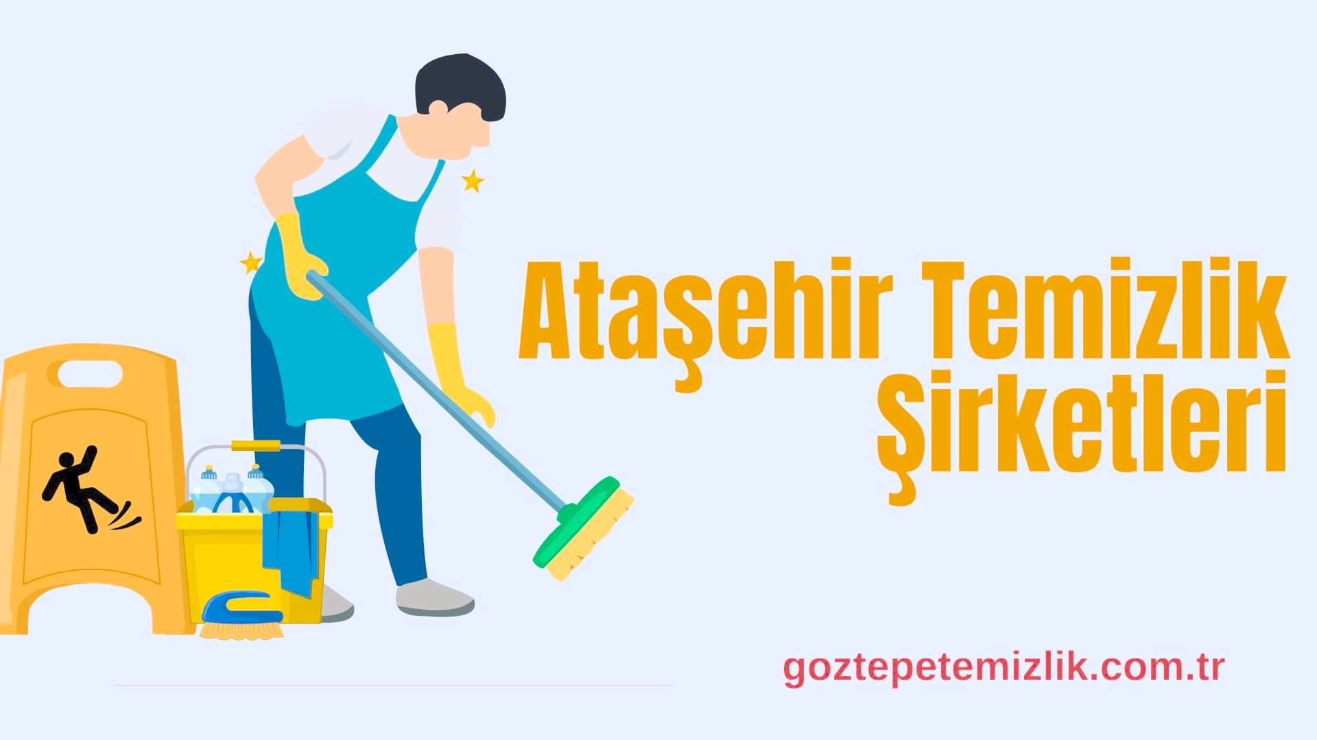 Ataşehir Temizlik Şirketleri